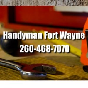 Handyman Fort Wayne